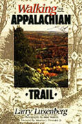 buy Walking the Appalachian Trail by Larry Luxenberg at Powells