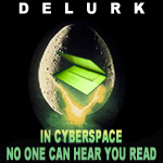 Delurk: In cyberspace no one can hear you read