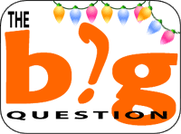 December Big Question