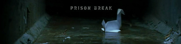 PRISON BREAK SHOW