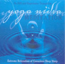 Yoga Nidra: Extreme Relaxation of Conscious Deep Sleep