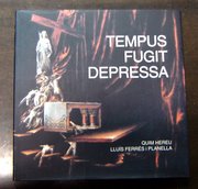 TEMPUS FUGIT DEPRESSA 1992