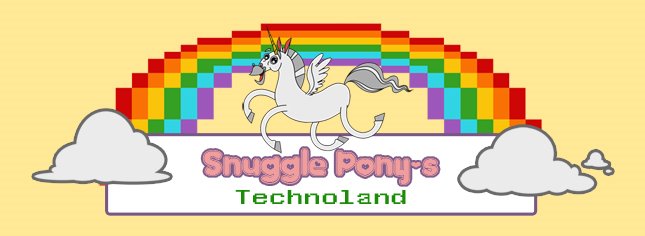 Snuggle Pony's Technoland
