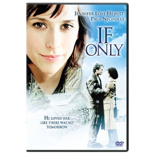 IF ONLY (2004)