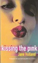 Kissing the Pink