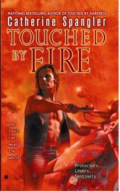 TOUCHED BY FIRE
