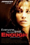 Filme - "Enough" (Nunca mais!)