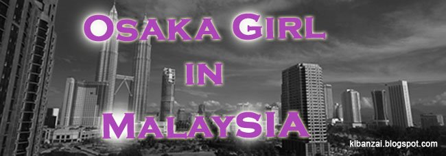 Osaka Girl in Malaysia