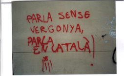 Parla sense vergonya: parla catalá / Speak without embarrassment, speak Catalan