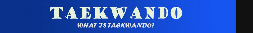 TAEKWONDO