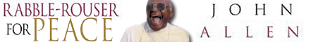 Desmond Tutu-The embodiment of humanity in our generation