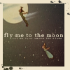 Fly me to the Moon