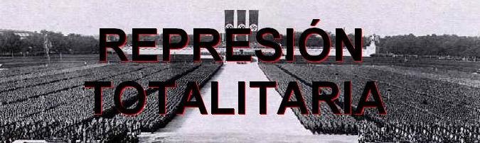 Represión Totalitaria