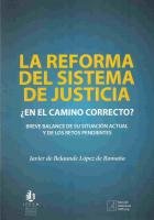La Reforma del Sistema de Justicia