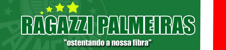 :: Ragazzi Palmeiras :: O Campeão do Século - Parabéns pelos 93 anos de Glórias.