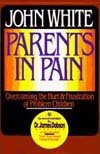 Parents in Pain by John White