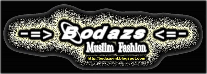 -=>Bodazs<=- Muslim Fashion