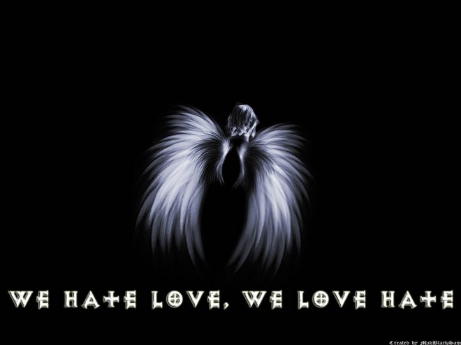 we hate love.....