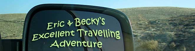 Eric & Becky's Excellent Travelling Adventure