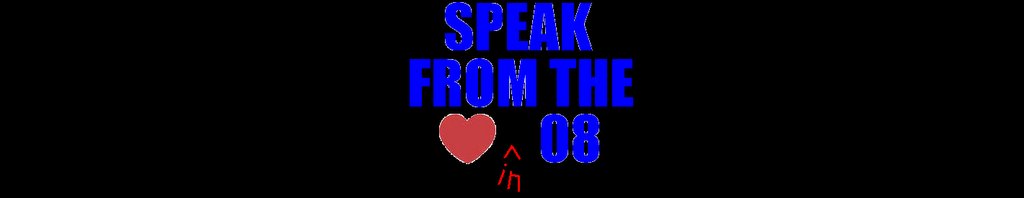 Speak From The Heart '08