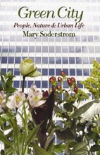 Green City, Mary Soderstrom's Take on the Green Paradox