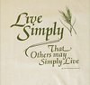 Live Simply ...