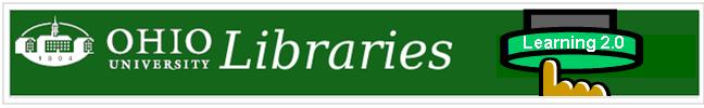 Ohio University Libraries Learning 2.0