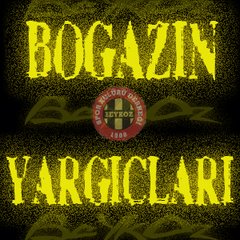 {{{:BOĞAZIN YARGIÇLARI:}}}