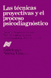 Las técnicas proyectivas y el proceso psicodiagnóstico
