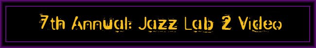 7th AJD - Jazz Lab II Video