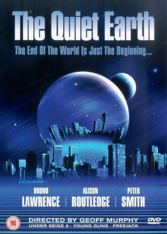 THE QUIET EARTH (1985)