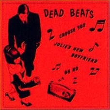 Deadbeats-Choose You