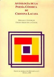 2000 - ANTOLOGÍA DE LA POESÍA CÓSMICA DE CRISTINA LACASA