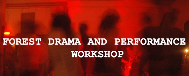 Forest Drama and Performance Workshop