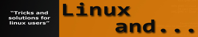 Linux and...