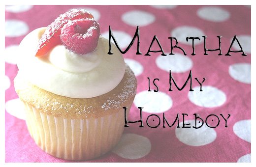 Martha is My Homeboy