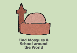 Find  Mosque and Schools form all over the world