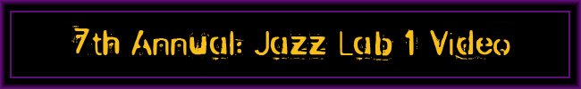 7th AJD - Jazz Lab I Video