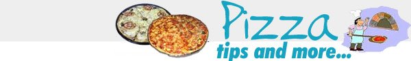 Super Pizza Tips