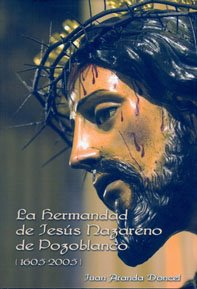 Portada de 'La hermandad de Jesús Nazareno de Pozoblanco 1605-2005'