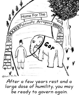 Dejected GOP elephant being led up the path to the Home For The Politically Arrogant.  Man leading him says 'After a few years rest and a large dose of humility, you may be ready to govern again.'