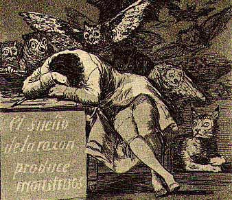 el sueño de la razón produce monstruos - Francisco de Goya