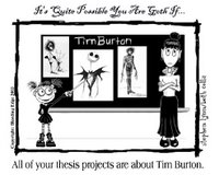 It's quite possible you are Goth if all your thesis projects are about Tim Burton.