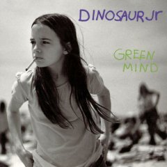 Dinosaur Jr. -- Green Mind