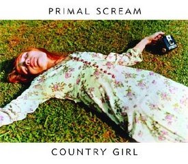 Primal Scream -- Country Girl