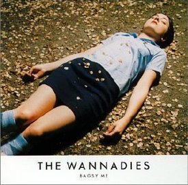 The Wannadies -- Bagsy Me