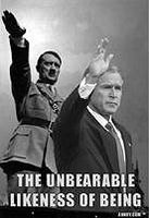 Bush and Hitler - the unbearable likeness of being