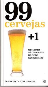 99 cervejas +1 de Francisco José Viegas (clique para saber mais)