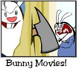 Bunny Movies!