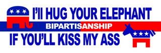 Bipartisanship. I'll hug your elephant if you'll kiss my ass.